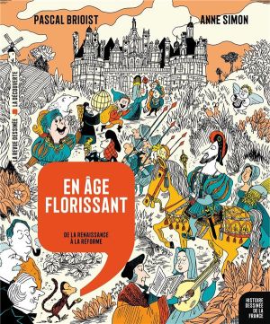 En âge florissant - De la renaissance à la réforme