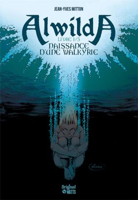 Alwilda tome 1