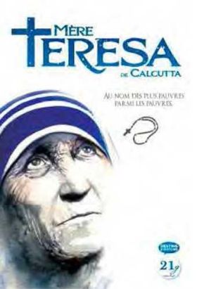 Mère Teresa de Calcutta - au nom des plus pauvres des pauvres parmi les pauvres Mère Teresa de Calcutta - au nom des plus pauvres des pauvres parmi les pauvres
