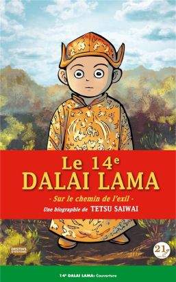 Le 14e dalaï-lama - La route de l'exil