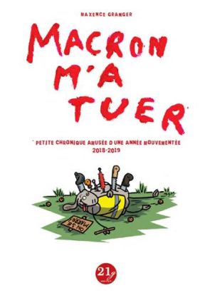 Macron m'a tuer