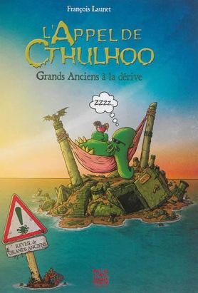 L'appel de Cthuloo tome 2 L'appel de Cthuloo tome 2
