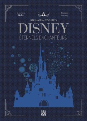 Hommage aux studios Disney Hommage aux studios Disney