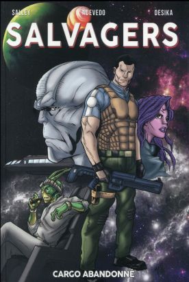 Salvagers tome 1