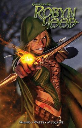Grimm fairy tales - Robyn Hood tome 1