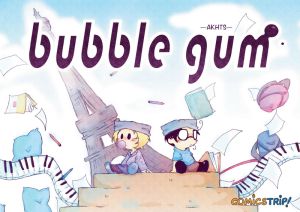 Bubble gum tome 1