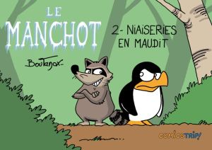 Le Manchot tome 2 - Niaiseries en maudit