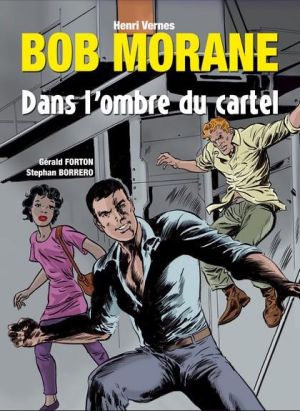 Bob Morane - dans l'ombre du cartel (édition limitée)