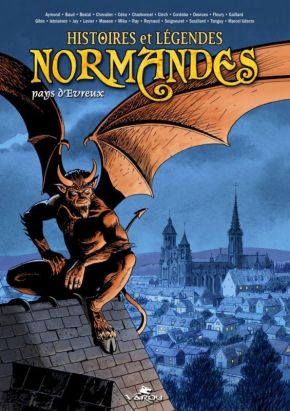 Histoires et légendes normandes - hors série - Pays d'Evreux
