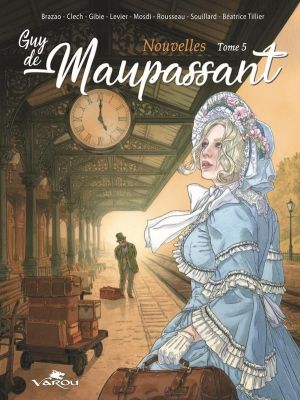 Guy de Maupassant tome 5 Guy de Maupassant tome 5