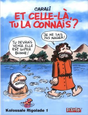 Kolossale rigolade tome 1