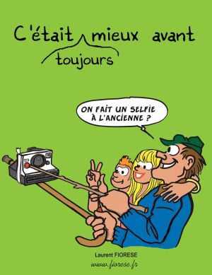 C'était toujours mieux avant