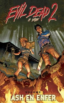 Evil dead 2 tome 1