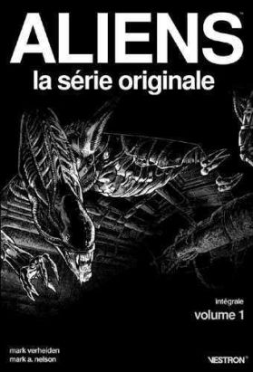 Aliens, la série originale - intégrale tome 1