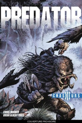 Predator - chasseurs tome 3