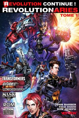 Revolutionaries tome 1