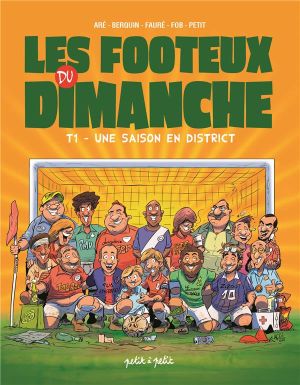 Les footeux du dimanche tome 1