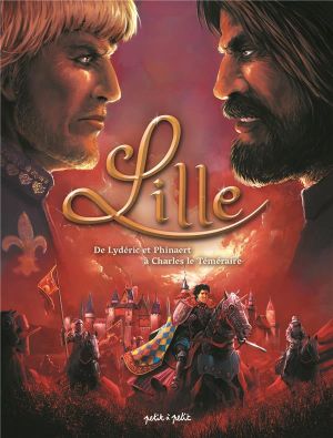 Lille en BD tome 1 - De Lyderic et Phinaert à Charles le téméraire