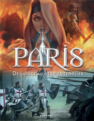 Paris en BD tome 1 - De Lutèce au dernier templier