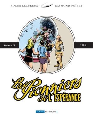 Les pionniers de l'espérance - intégrale tome 10