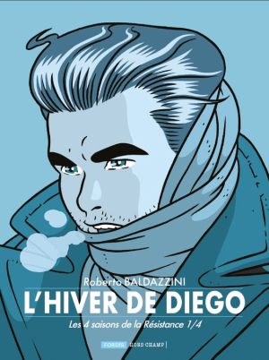 Les 4 saisons de la résistance tome 1