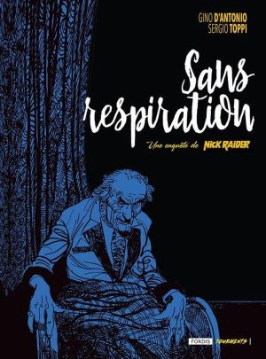 Nick Raider - Sans respiration Nick Raider - Sans respiration