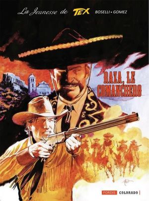 La jeunesse de Tex Willer tome 7 La jeunesse de Tex Willer tome 7