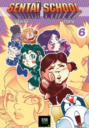 Sentaï school tome 6