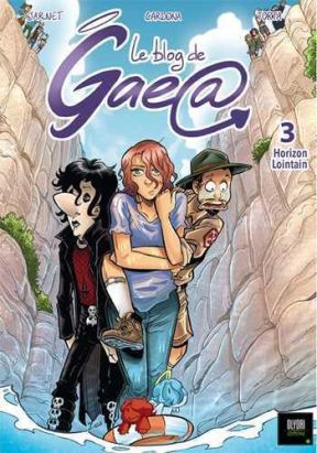 Le blog de Gaea tome 3