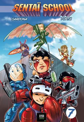 Sentaï school tome 7