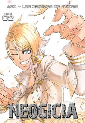Neogicia arc 1 tome 2