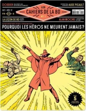 Les cahiers de la BD tome 1 - pourquoi les héros ne meurent jamais ?