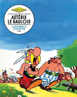 Les cahiers de la BD - hors-série tome 2 - Astérix le Gaulois, la naissance d'un mythe Les cahiers de la BD - hors-série tome 2 - Astérix le Gaulois, la naissance d'un mythe