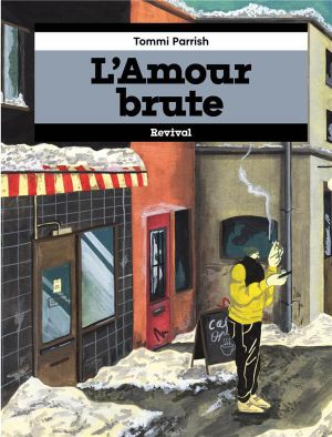 L'amour brute L'amour brute
