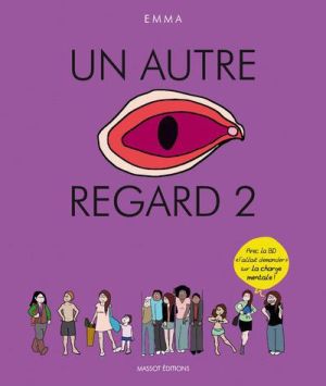 Un autre regard tome 2