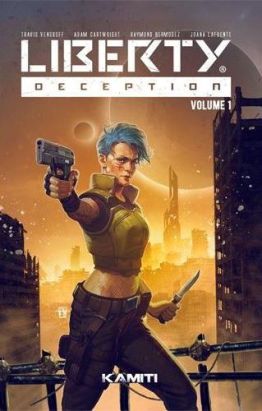 Liberty deception tome 1
