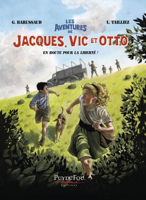 Les aventures de Jacques, Vic et Otto tome 1