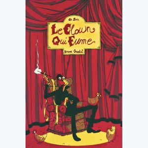 Sérigraphie Le Clown qui fume ; Alfred ; Signée & Numérotée 130 ex. ; 30x40