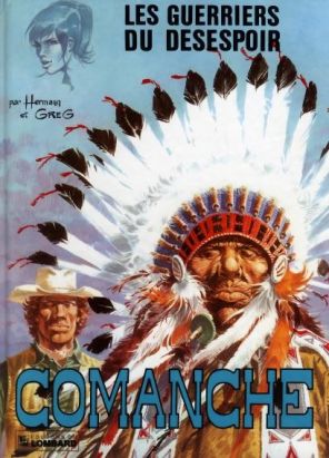 Comanche tome 2 - Les guerriers du désespoir