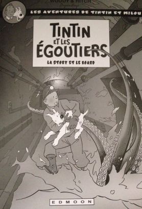 Tintin et les égoutiers - noir et blanc