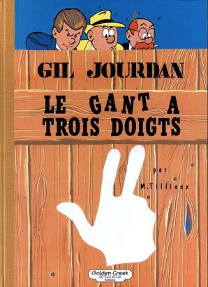 Gil Jourdan - tirage de tête tome 9 - Le gant à trois doigts