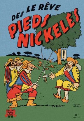 Les Pieds Nickelés (3e série) (1946-1988) tome 23 - Le rêve des Pieds Nickelés Les Pieds Nickelés (3e série) (1946-1988) tome 23 - Le rêve des Pieds Nickelés