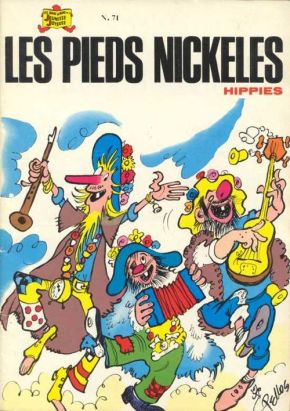 Les Pieds Nickelés  (3e série) (1946-1988) tome 71 - Les Pieds Nickelés hippies