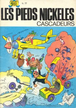 Les Pieds Nickelés (3e série) (1946-1988) tome 77 - Les Pieds Nickelés cascadeurs