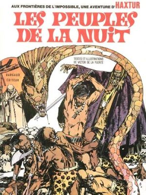 Haxtur tome 1 - Les peuples de la nuit (éd. 1972)