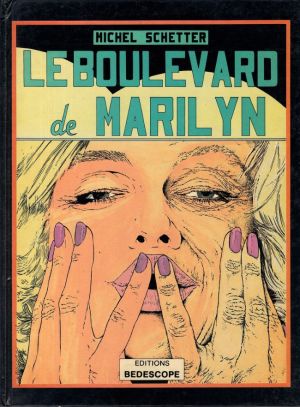 Le boulevard de Marilyn Le boulevard de Marilyn