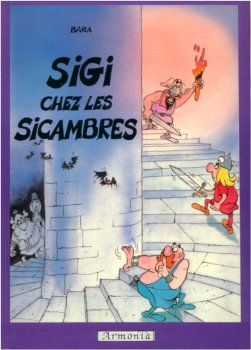 Sigi (Bara) tome 2 - Sigi chez les Sicambres (éd. 1986)