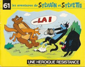 Sylvain et Sylvette (03-série : Fleurette nouvelle série) tome 61 - Une héroïque résistance (éd. 1974) Sylvain et Sylvette (03-série : Fleurette nouvelle série) tome 61 - Une héroïque résistance (éd. 1974)