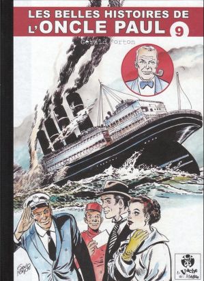 Les Belles Histoires de l'Oncle Paul tome 9 (éd. 2010)