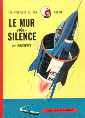 Dan Cooper tome 3 - Le mur du silence